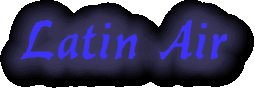 Latin%20Air.gif (6681 bytes)